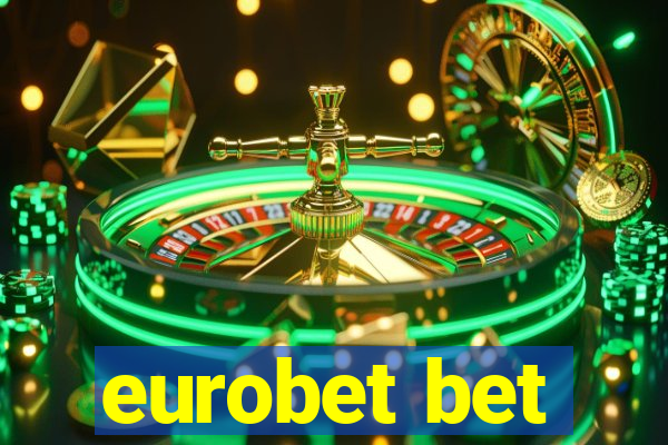 eurobet bet